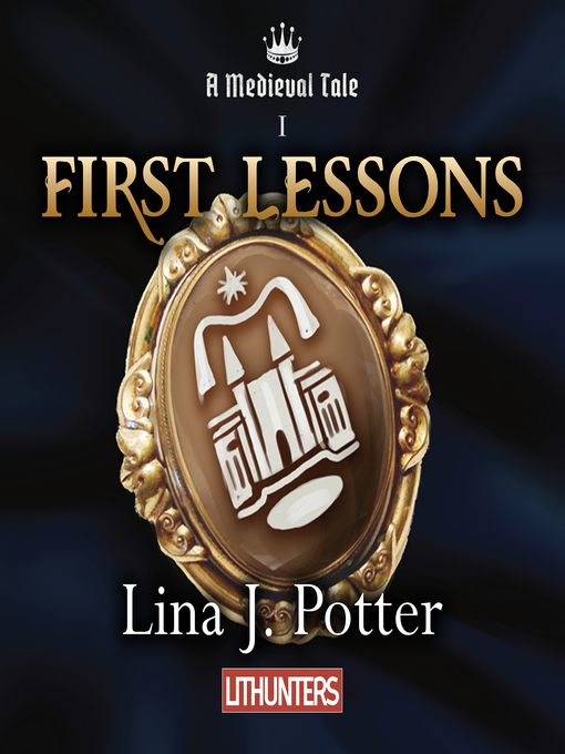 Title details for First Lessons by Lina J. Potter - Available
